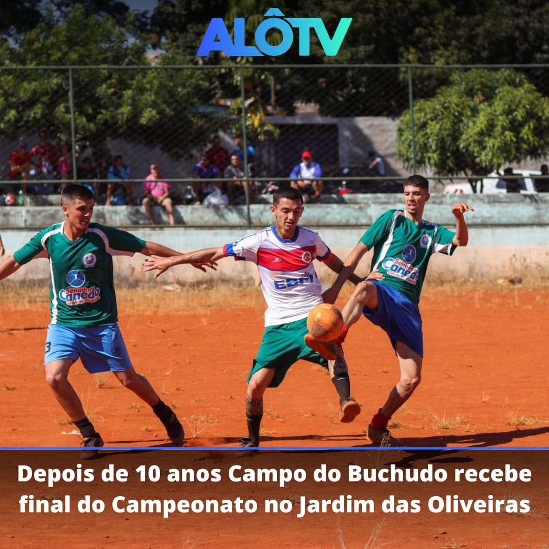 Depois de de 10 anos Campo do Buchudo recebe final do Campeonato no Jardim das Oliveiras